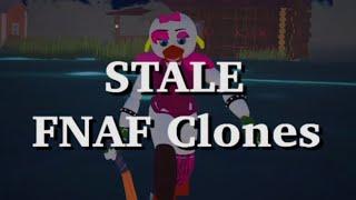 STALE FNAF Clones