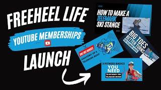 Announcement | Freeheel Life YouTube Memberships