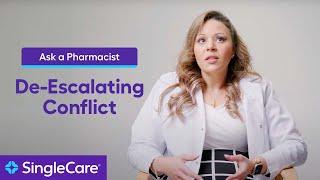 De-Escalating Conflict in a Pharmacy — Ask A Pharmacist