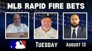 MLB Picks for Tuesday 8/13 | MLB Rapid Fire Picks And Parlays