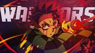 Demon Slayer: Kimetsu no Yaiba「AMV」Warriors