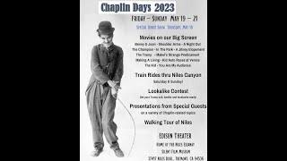 Charlie Chaplin Days 2023 -- Niles Highlights and International Chaplin Lookalikes