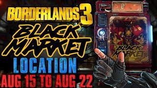 GOD-TIER SMG! Black Market Vending Machine Location!! (15 August 2024) + GOD ROLL SAVE! - BL3