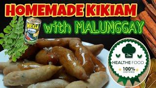 FAMOUS HOMEMADE KIKIAM SARDINAS with MALUNGGAY 101% MASUSTANSYA