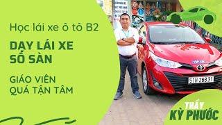 Dạy Lái xe Ô Tô Số Sàn - Học Lái Xe Ô Tô B2 - Buổi 01