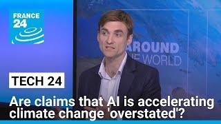 Are claims that AI is accelerating climate change 'overstated'? • FRANCE 24 English