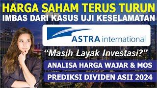 Proyeksi Dividen & Bisnis Astra International (ASII) Apakah Masih Layak Untuk Dividen Investing?