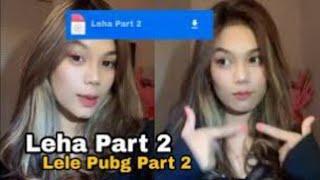 LINK Video Lele atau Leha PUBG Part 2 Viral TikTok ||Twitter Reddit .atau Leha PUBG Part 2 Video