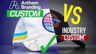What Does *Custom* Hat Really Mean? Anthem Branding vs. Industry Hat Customizing