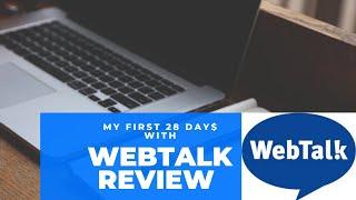 My 28 Day Webtalk Review