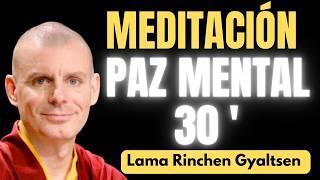 🟡 Meditación Guiada para la ANSIEDAD el ESTRÉS y las PREOCUPACIONES / Lama Rinchen Gyaltsen