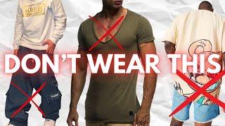 CLOTHES NO MAN SHOULD WEAR in 2024