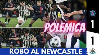 ROBO DESCARADO AL NEWCASTLE 1 - 1 PSG