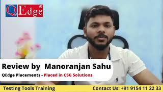 #Testing #Tools Training & #Placement  Institute Review by Manoranjan Sahu | @qedgetech Hyderabad