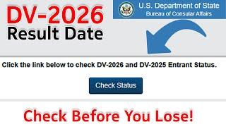 When will dv 2026 result be released? DV 2026 release date