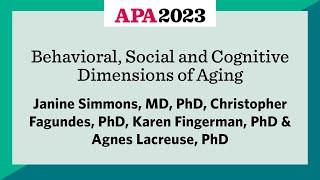 Behavioral, Social and Cognitive Dimensions of Aging