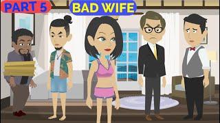 Bad Wife Part 5 | English story | Learn English | Animated stories | Basic English conversation