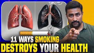 Truth about Smoking - How it Destroys your Health !!