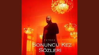 Patron - Sonuncu Kez (Sözleri)