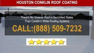 Houston Conklin Roof Coating | White Roofing Systems