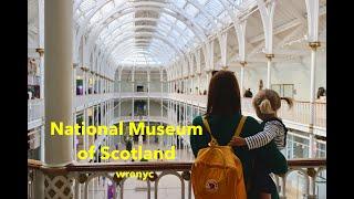 National Museum of Scotland  - Edinburgh Family Vlogs