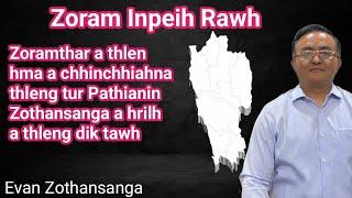 Zoram Inpeih rawh/Evan Zothansanga/Pathian Thutak/Mizo Sermon/Religious Education Online/Bible Study