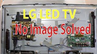 How to Repair LG LED TV No Image Problem