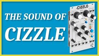 The SOUND of CIZZLE (Alm Busy Circuits alm042) - ONLY SOUND