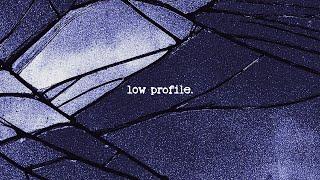 Place Presents: low profile.