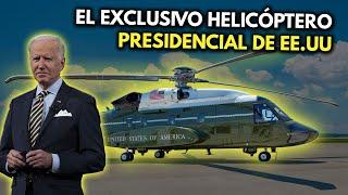 El '﻿ultramoderno' HELICÓPTERO PRESIDENCIAL de Estados Unidos | ﻿MARINE ONE