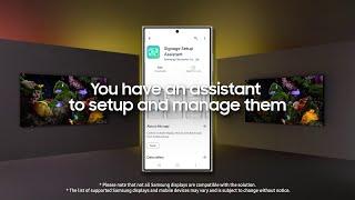 Signage Setup Assistant: Single-point mobile solution for digital signage | Samsung