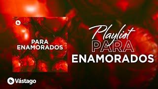 Playlist Para Enamorados