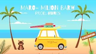 Maro - Milion Barw Prod. Hunes