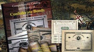 CoinWeek: Collecting Confederate Bond Book Released At Memphis Paper Show. VIDEO: 3:35.