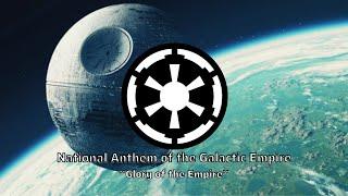 National Anthem of the First Galactic Empire - ''Glory of the Empire/Imperial March''