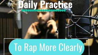 Daily Articulation Exercises For Rappers