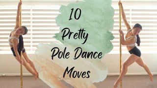 10 Pretty Pole Dance Moves for Beginners