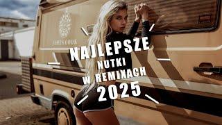 NAJLEPSZE NUTKI W REMIXACH VOL.14  NAJLEPSZA MUZYKA KLUBOWA  MEGA SKŁADANKA DO AUTA  LUTY 2025