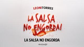 Leoni Torres - La Salsa No Engorda