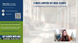 Three Ways Lawyers Get Ideal Clients