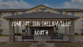 Comfort Inn Shelbyville North Review - Shelbyville , United States of America