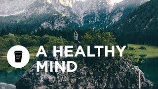 A Healthy Mind | Joyce Meyer