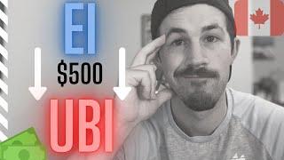 $500 Benefit Income Forever? Will EI turn into UBI?