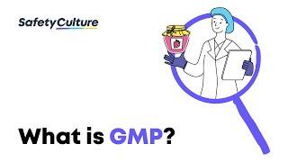 What is GMP? | Good Manufacturing Practices in Food Industry | SafetyCulture