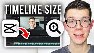 How To Change Timeline Size In CapCut PC - Full Guide