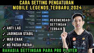 CARA SETTING PENGATURAN MOBILE LEGENDS TERBARU 2024 | SETTINGAN MOBILE LEGENDS SEPERTI PRO PLAYER