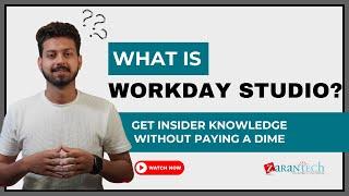 What is Workday Studio | ZaranTech