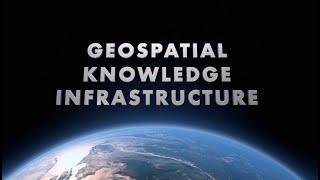 Why Geospatial Knowledge Infrastructure (GKI)?