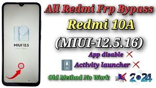 All Redmi (MIUI-12.5.16) Frp Lock Bypass, Old Method not Work Solution Done Redmi 10A Frp unlock