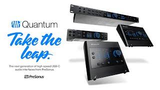 Introducing the All-New Quantum Audio Interfaces | PreSonus